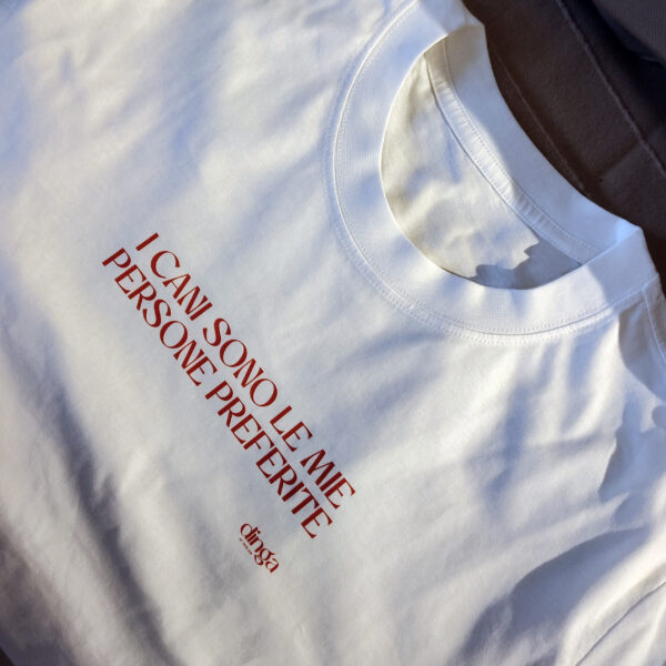 T-Shirt - I cani sono le mie persone preferite